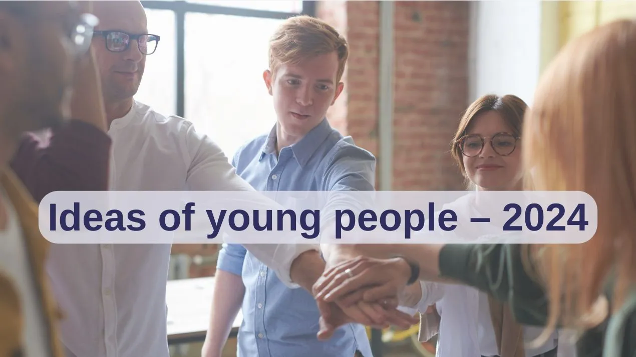 Ideas of young people – 2024