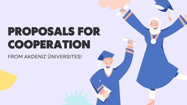 Proposals of Cooperation from Akdeniz Üniversitesi