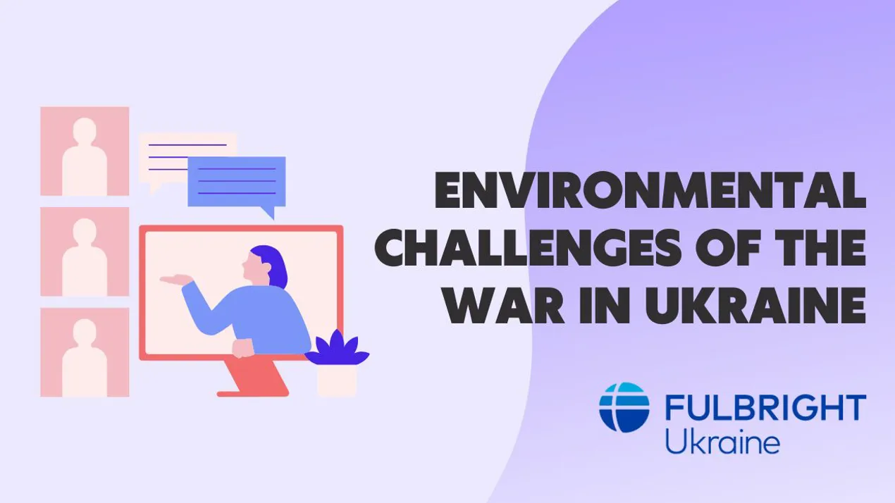 Environmental Challenges of the War in Ukraine