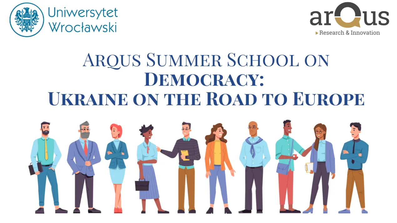 Call for Applications: Arqus Summer School on Democracy | Ukraine on the Road to Europe