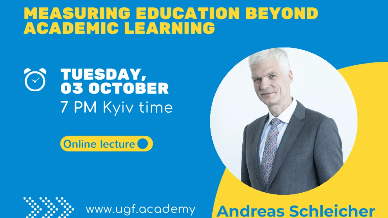 UGF Andreas Schleicher «Measuring education beyond academic learning»